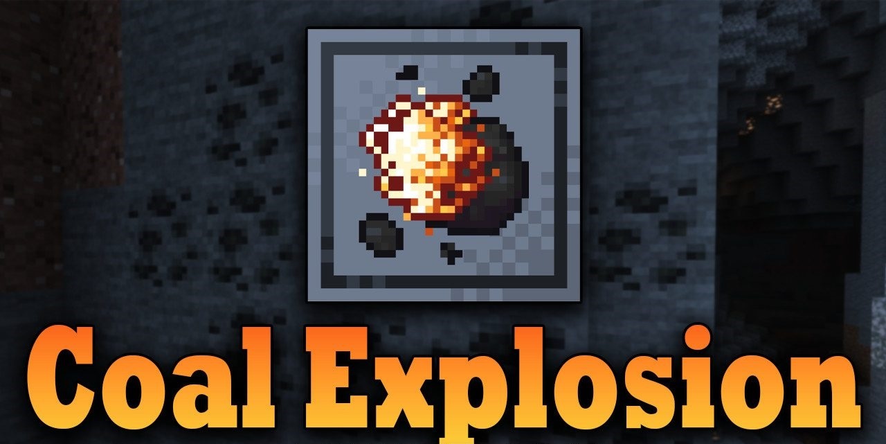 Coal Explosion for Minecraft 1.12.2