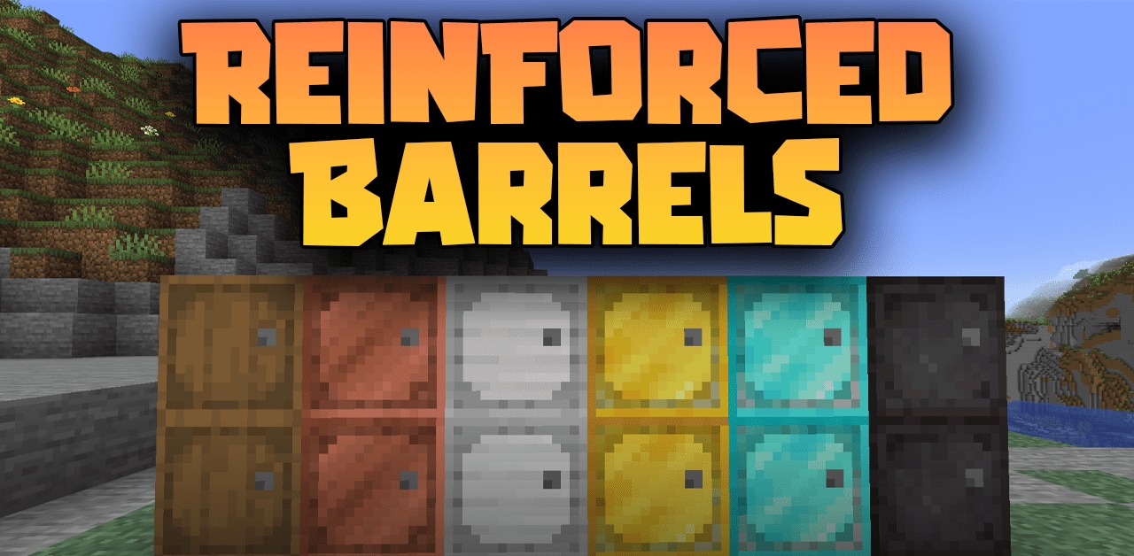 Reinforced Barrels for Minecraft 1.19.3