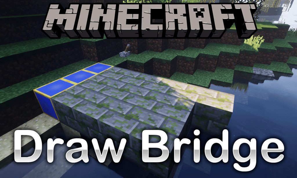 Draw Bridge for Minecraft 1.12.2