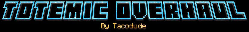 Totemic Overhaul for Minecraft 1.17