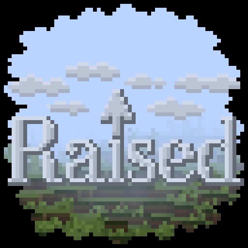 Raised for Minecraft 1.17