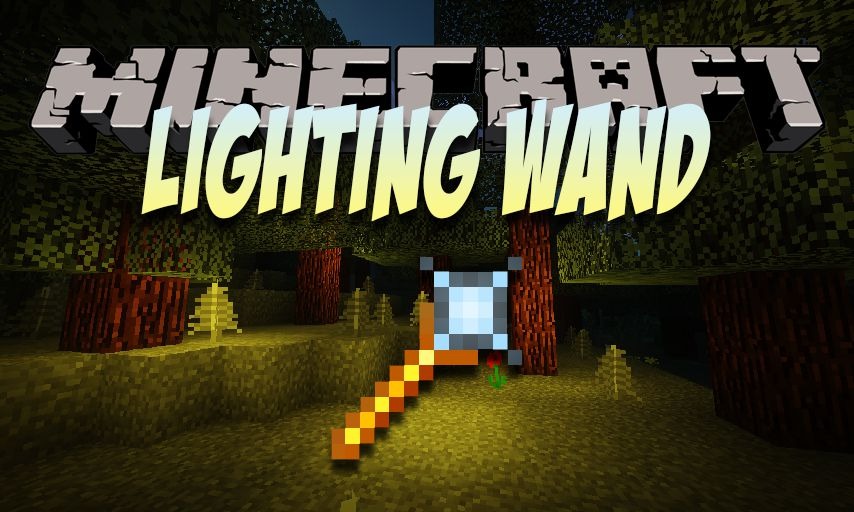 Lighting Wand for Minecraft 1.14.4