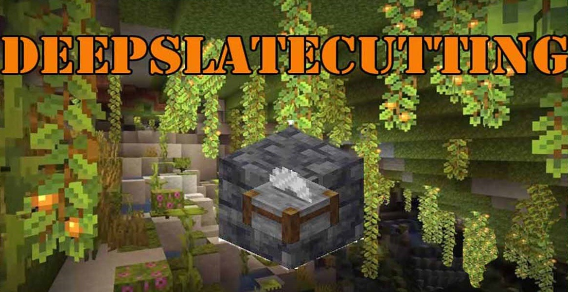 DeepslateCutting for Minecraft 1.17