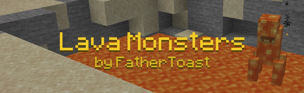 Lava Monsters for Minecraft 1.18.2