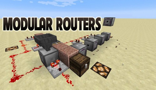 Modular Routers for Minecraft 1.18.2