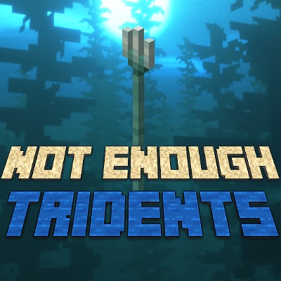 Not Enough Tridents for Minecraft 1.16.5