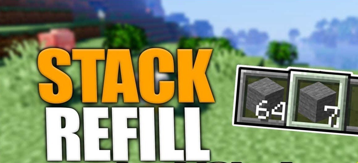 Stack Refill for Minecraft 1.16.5