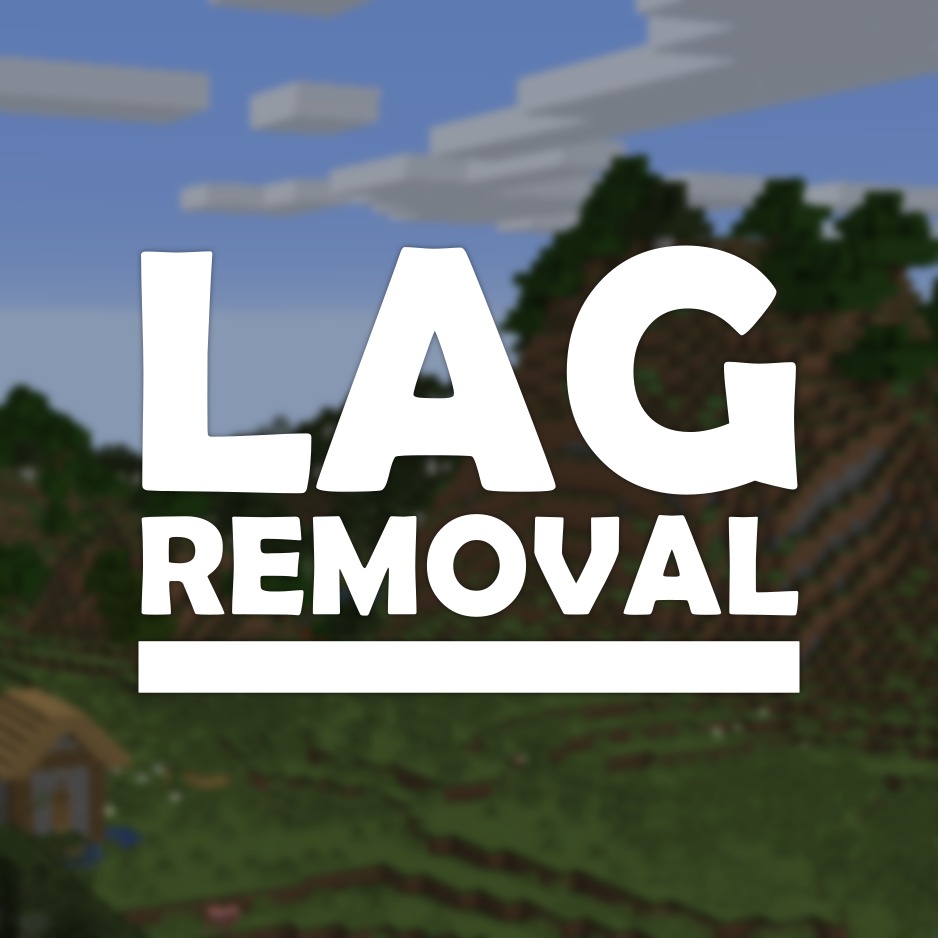 Lag Removal for Minecraft 1.15