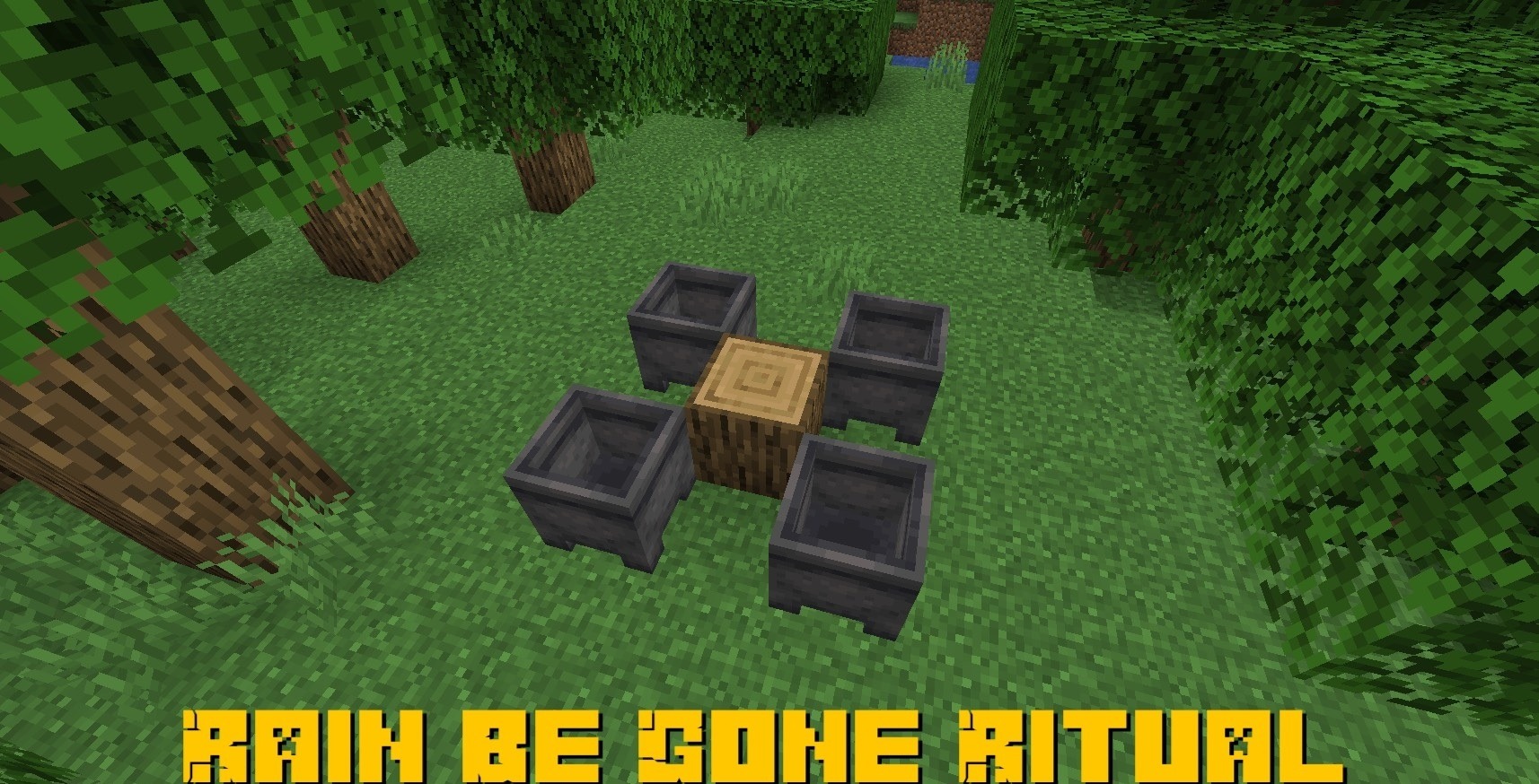 Rain Be Gone Ritual for Minecraft 1.16.1