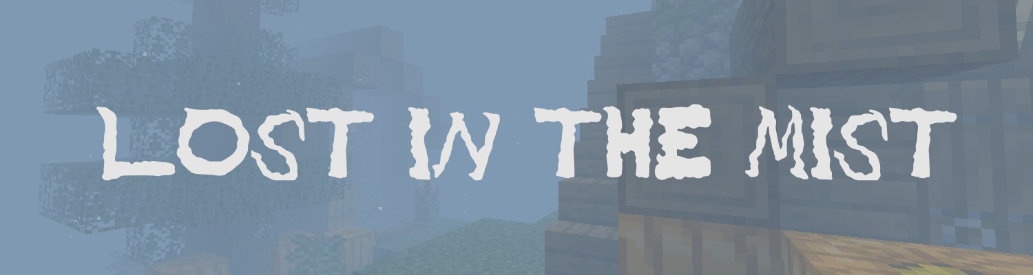 Lost In The Mist for Minecraft 1.17.1