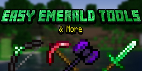 Easy Emerald Tools and More for Minecraft 1.17