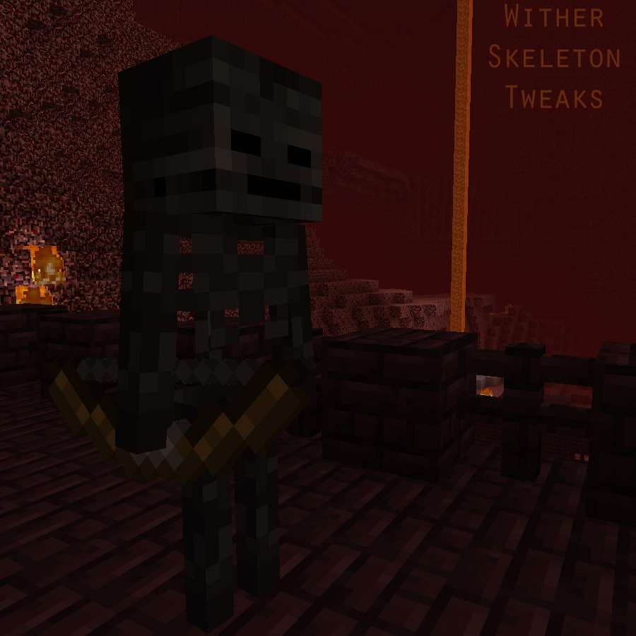 Wither Skeleton Tweaks for Minecraft 1.16.5