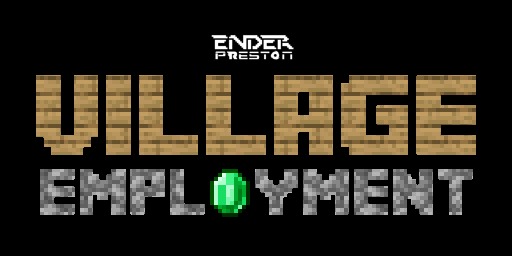 Village Employment for Minecraft 1.16.5