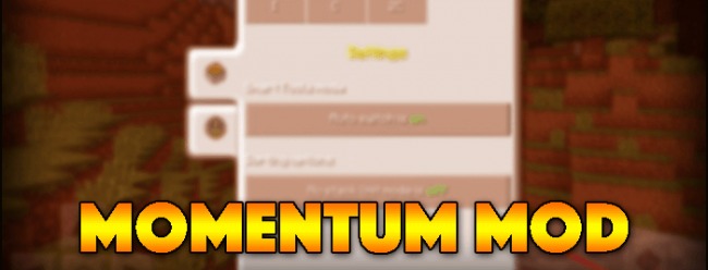 Momentum for Minecraft 1.16.5