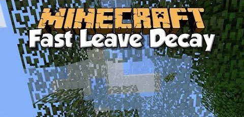 Fast Leaf Decay for Minecraft 1.14.2