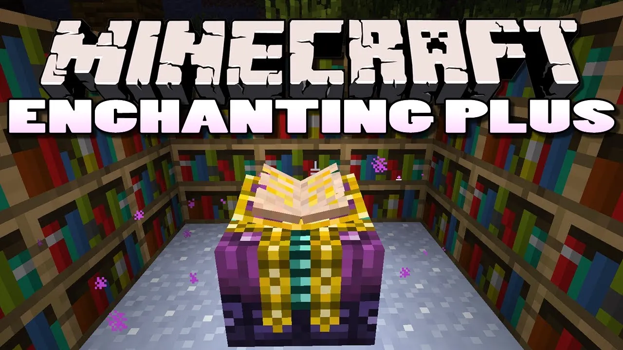 Enchanting Plus for Minecraft 1.9.4