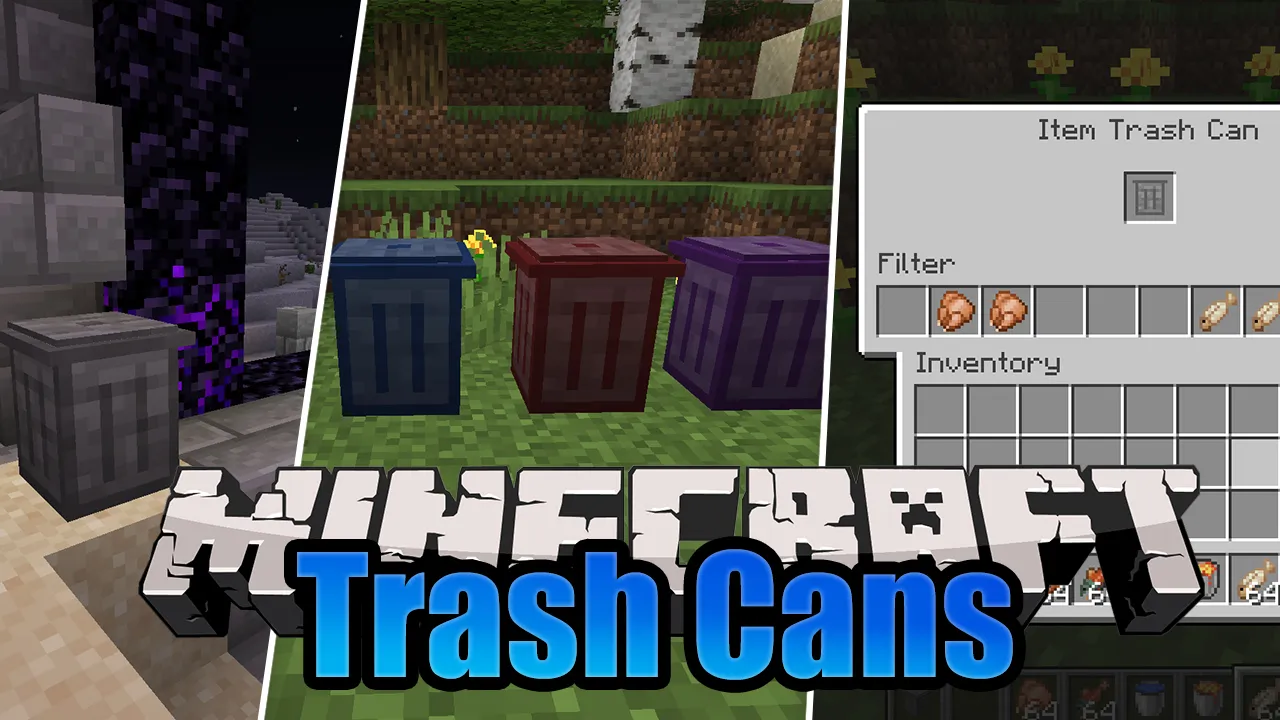 Trash Cans for Minecraft 1.16.4