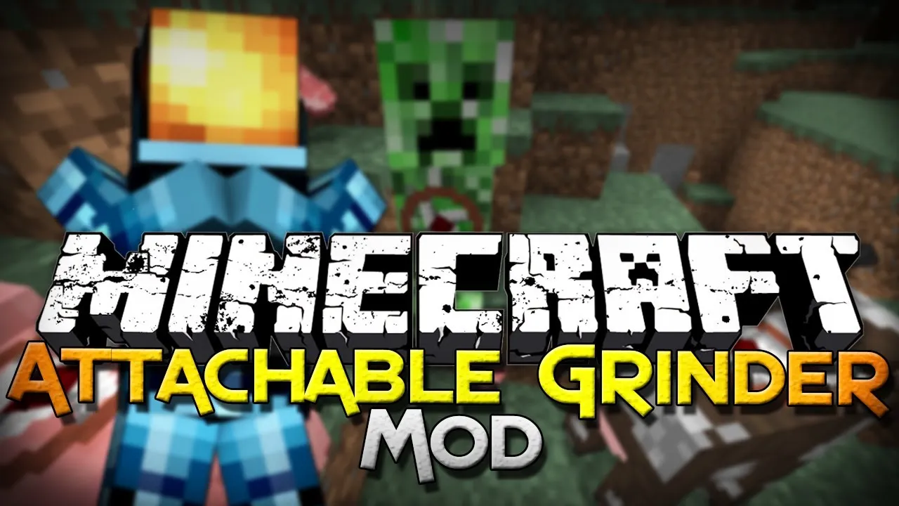 Attachable Grinder for Minecraft 1.12