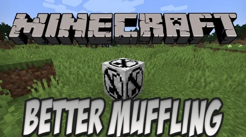 Better Muffling for Minecraft 1.12