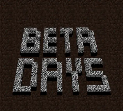 Beta Days for Minecraft 1.11.2