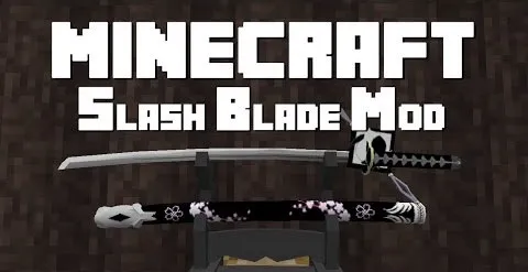 SlashBlade for Minecraft 1.10