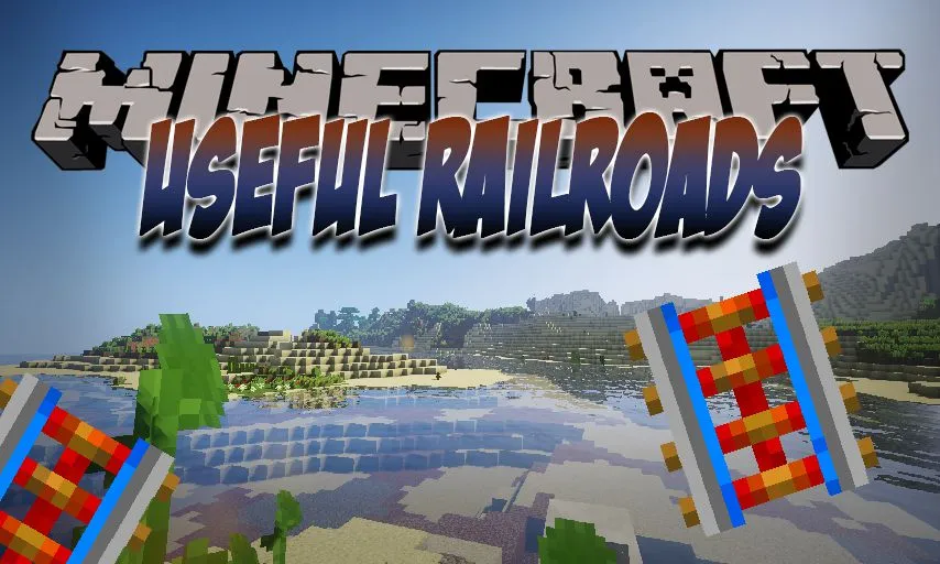 Useful Railroads for Minecraft 1.16.4