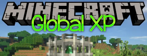 Global XP for Minecraft 1.16.3