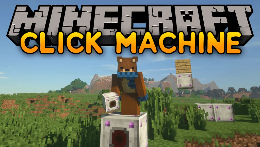 Click Machine for Minecraft 1.16.3