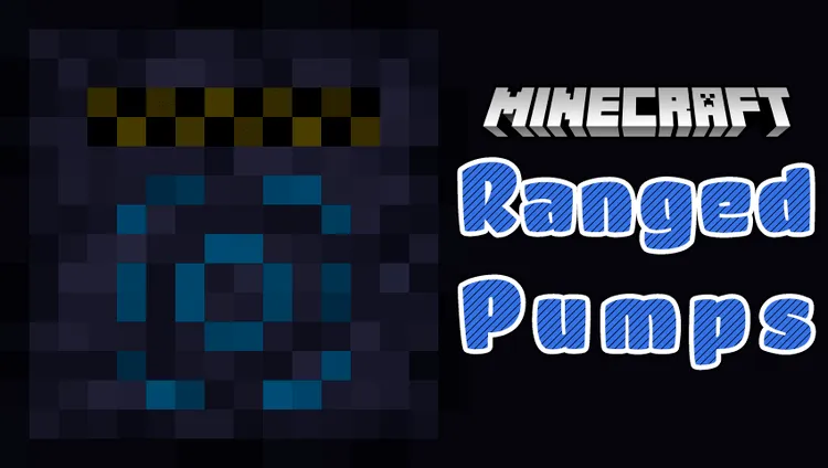 Ranged Pumps for Minecraft 1.16.2