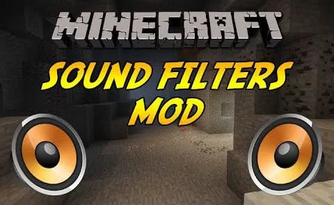 Sound Filters for Minecraft 1.16.2