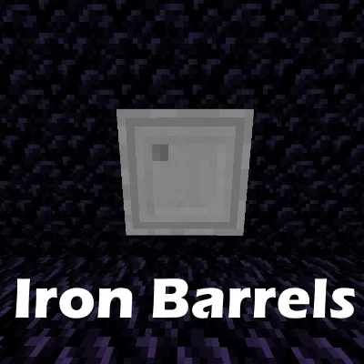 Iron Barrels for Minecraft 1.16