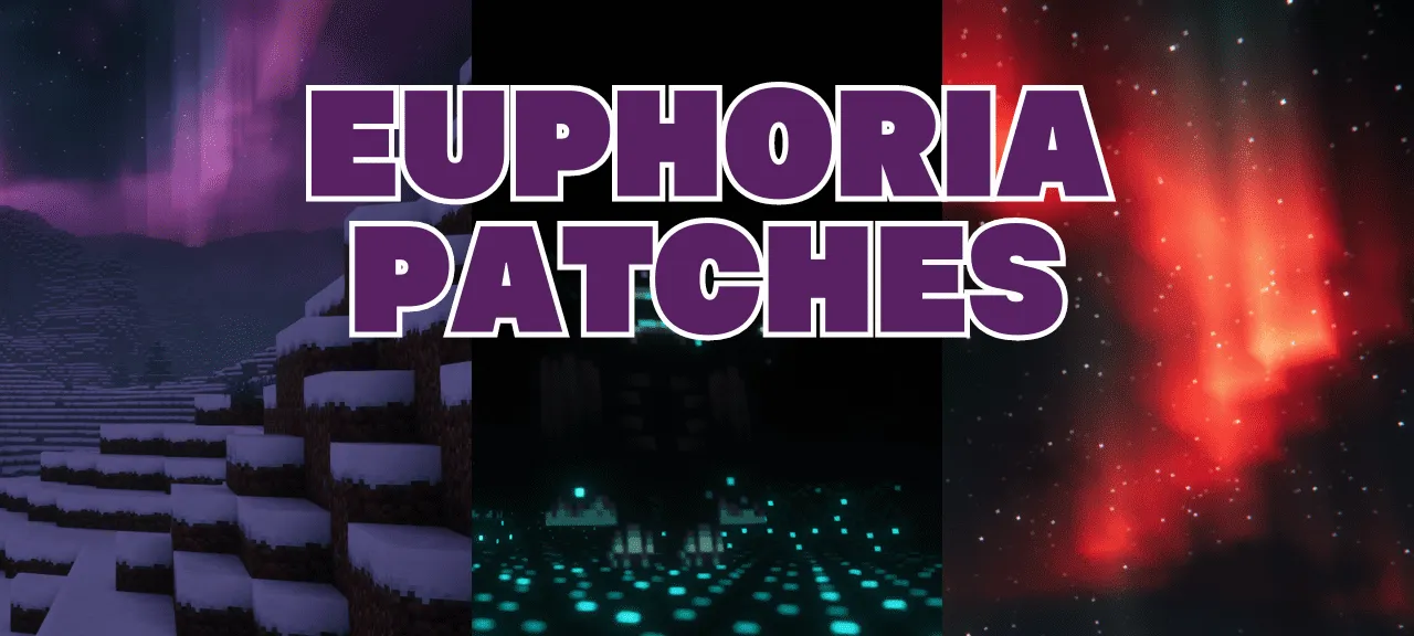 Euphoria Patches for Minecraft 1.16.5