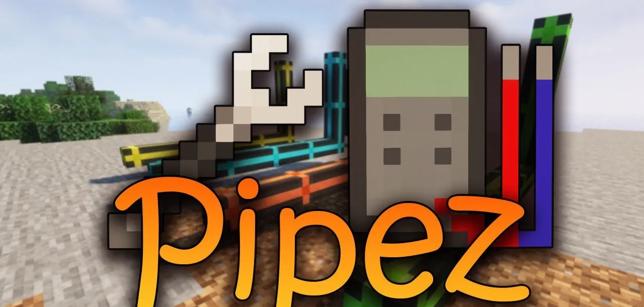 Pipez for Minecraft 1.16.5