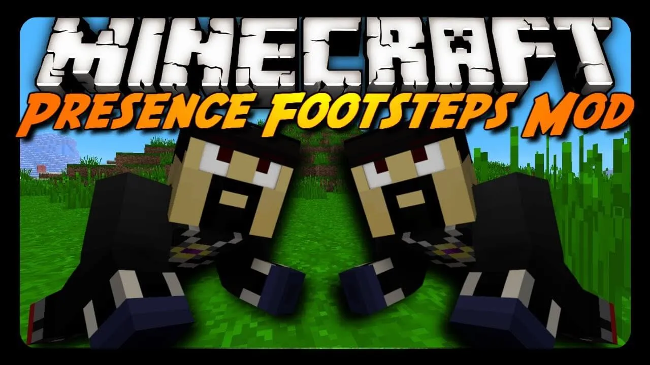 Presence Footsteps for Minecraft 1.16