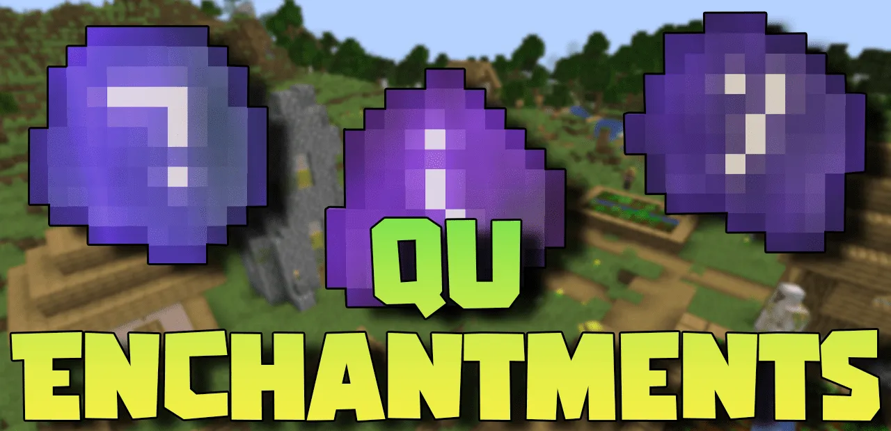 Qu Enchantments for Minecraft 1.19.4