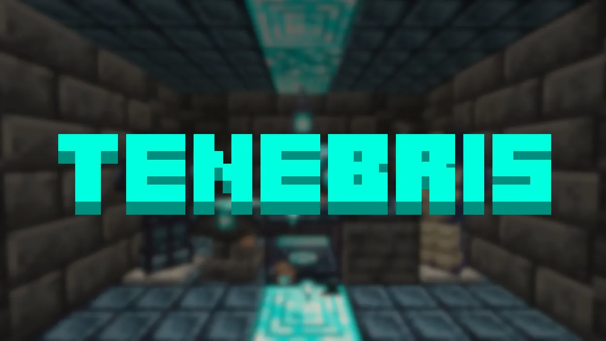 Tenebris for Minecraft 1.18.2