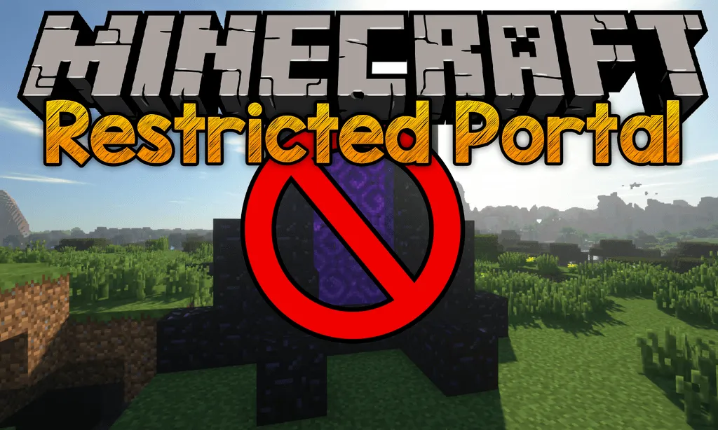 Restricted Portals for Minecraft 1.15.2