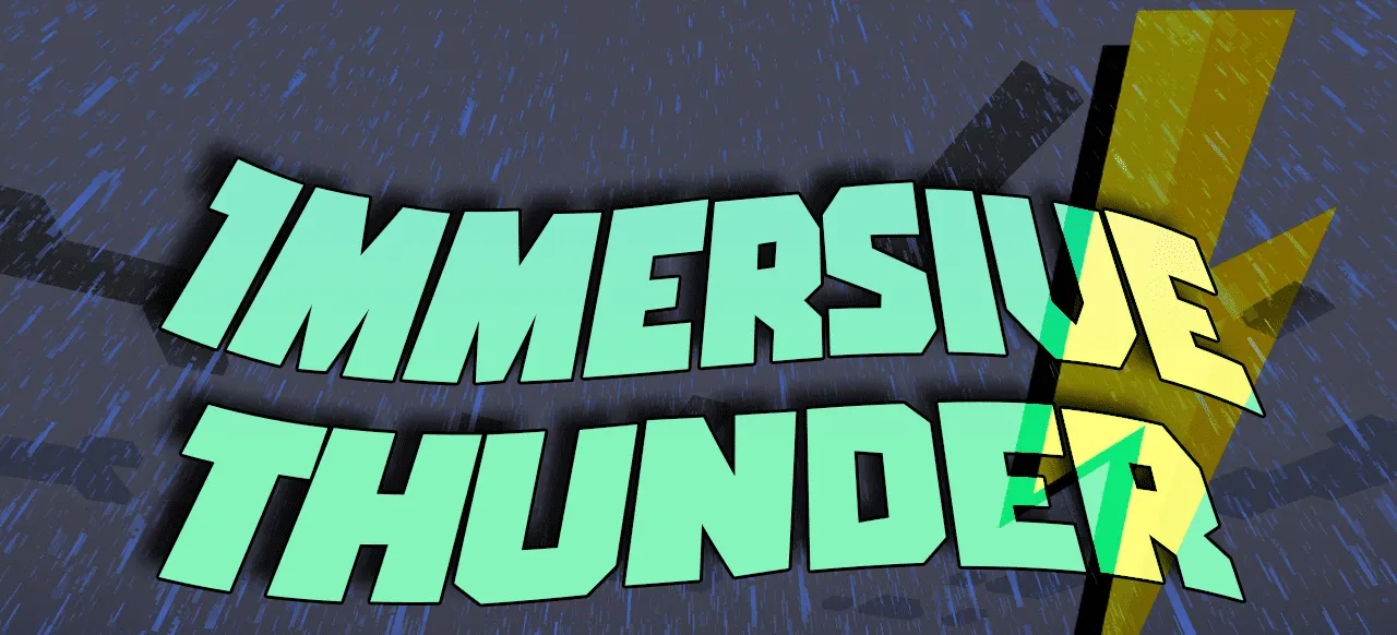 Immersive Thunder for Minecraft 1.19.4