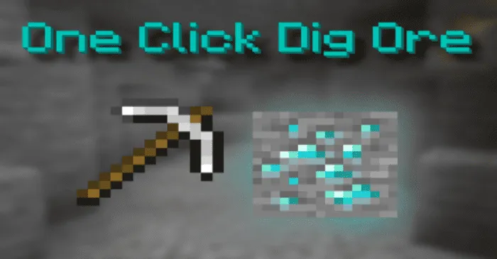 One Click Dig Ore for Minecraft Pocket Edition 1.20