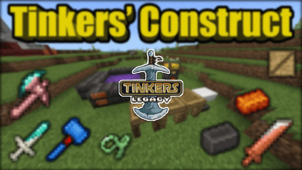 Tinkers Legacy: Reforged for Minecraft Pocket Edition 1.20