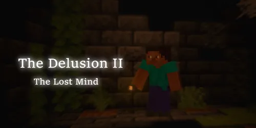 The Delusion II: The Lost Mind | Minecraft Map