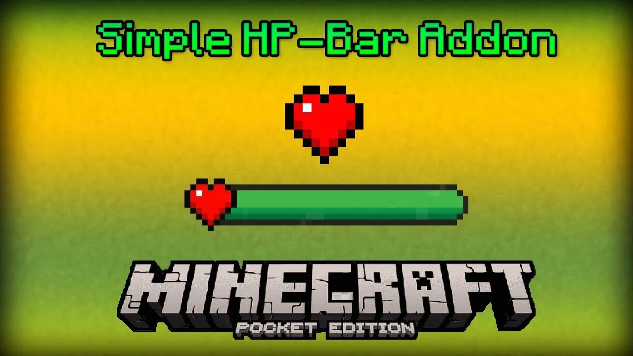 Simple Health Bar for Minecraft Pocket Edition 1.19