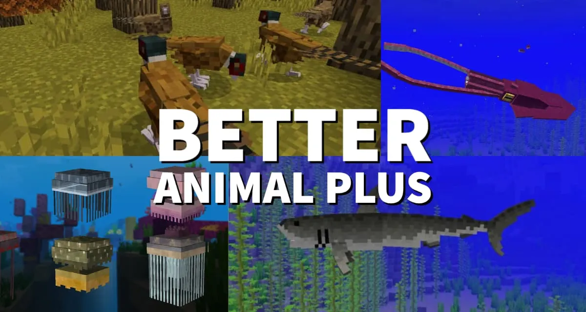 Better Animals Plus for Minecraft Pocket Edition 1.18