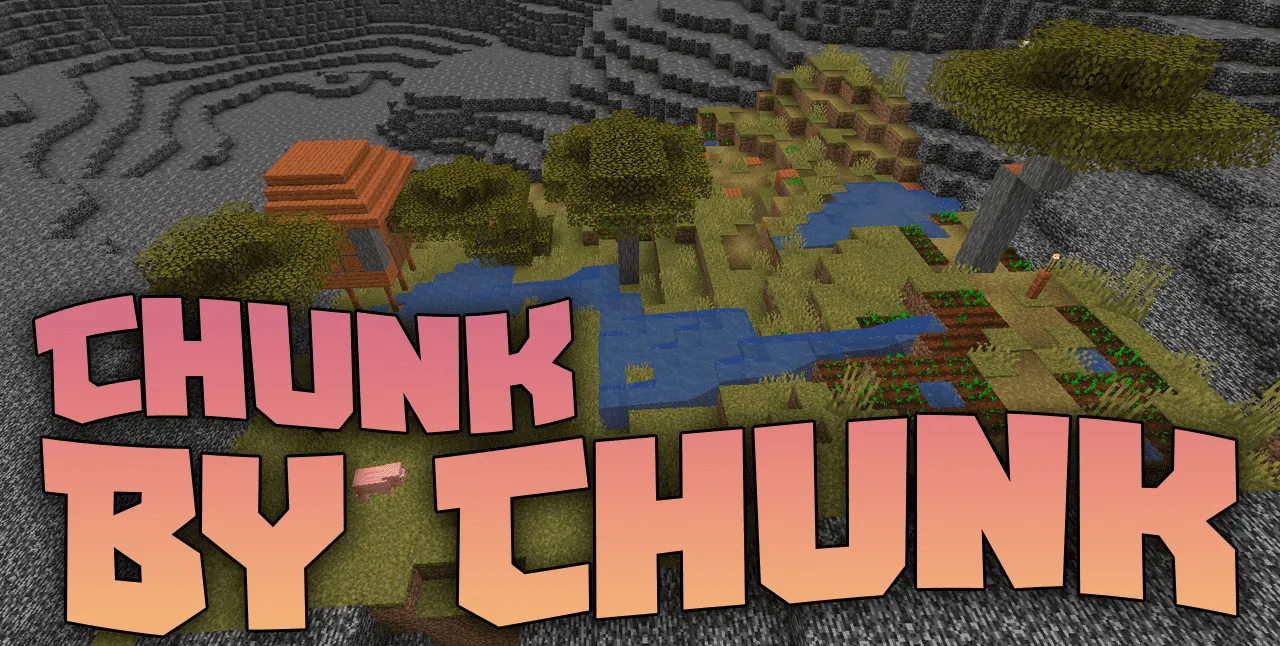 Chunk By Chunk for Minecraft 1.20.2