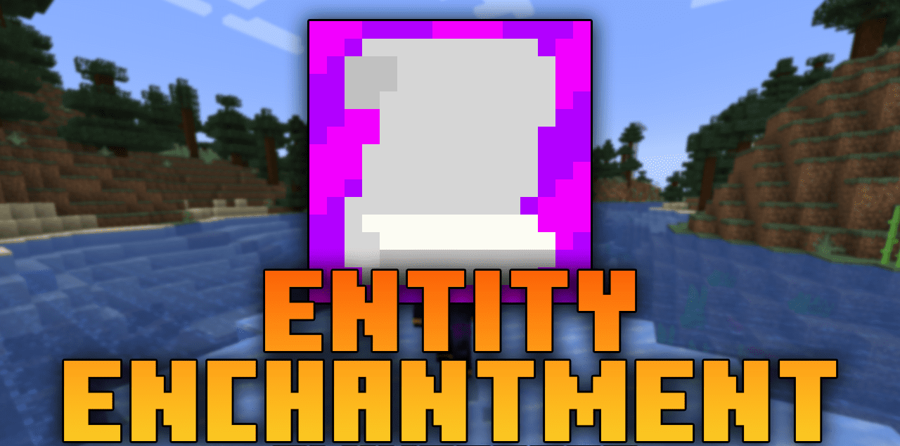 Entity Enchantment for Minecraft 1.20.2