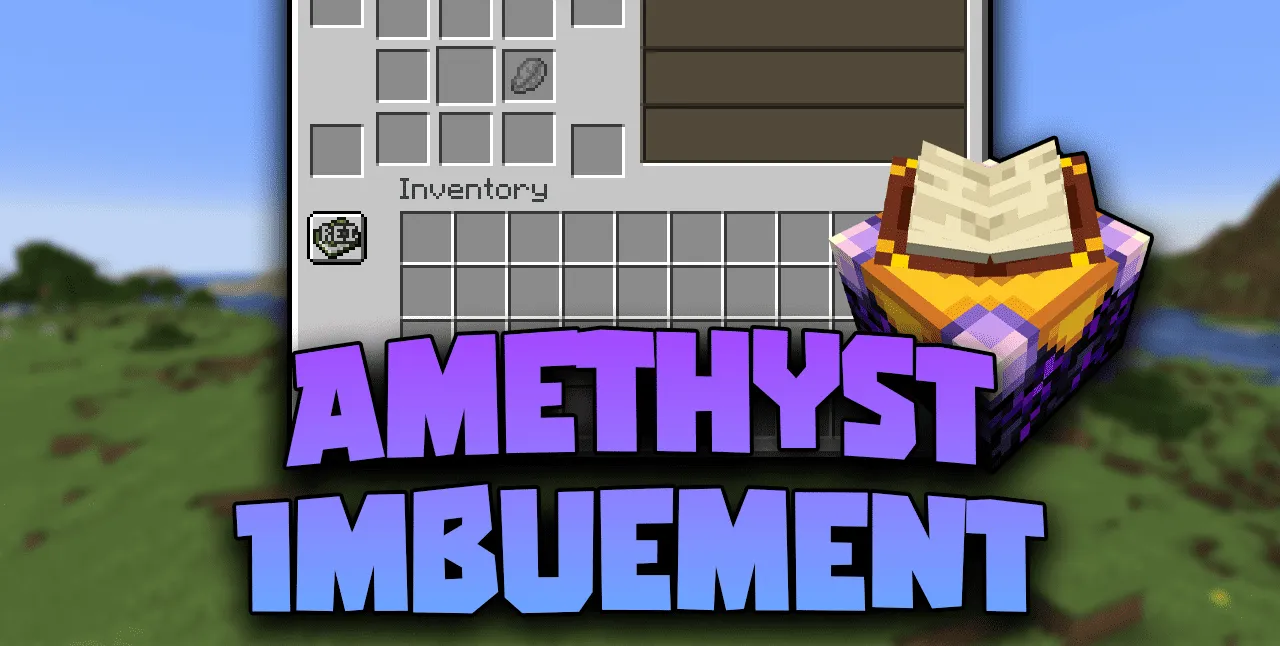 Amethyst Imbuement for Minecraft 1.18.2