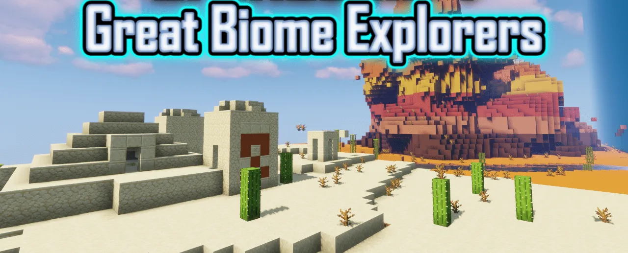 Great Biome Explorers | Minecraft map