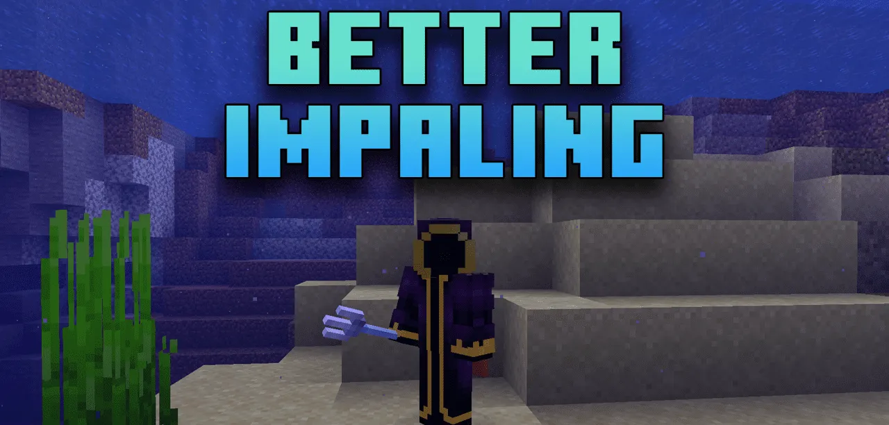 Better Impaling for Minecraft 1.16.5